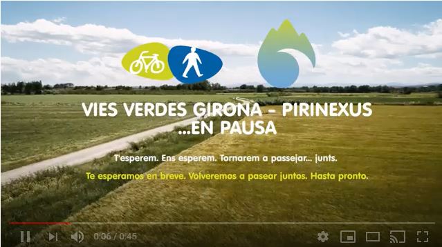 ViesVerdesGi y Pirinexus se suman a la campaña “En Pausa” con un vídeo de las rutas